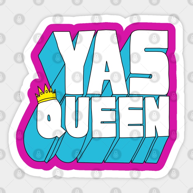 Yas Queen Sticker by innercoma@gmail.com